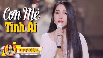 Cơn Mê Tình Ái - Ngọc Diệu | Chất Giọng Riêng Biệt Chạm Thẳng Trái Tim Người Nghe