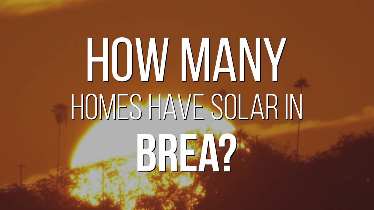 Homes That Have Solar In Brea