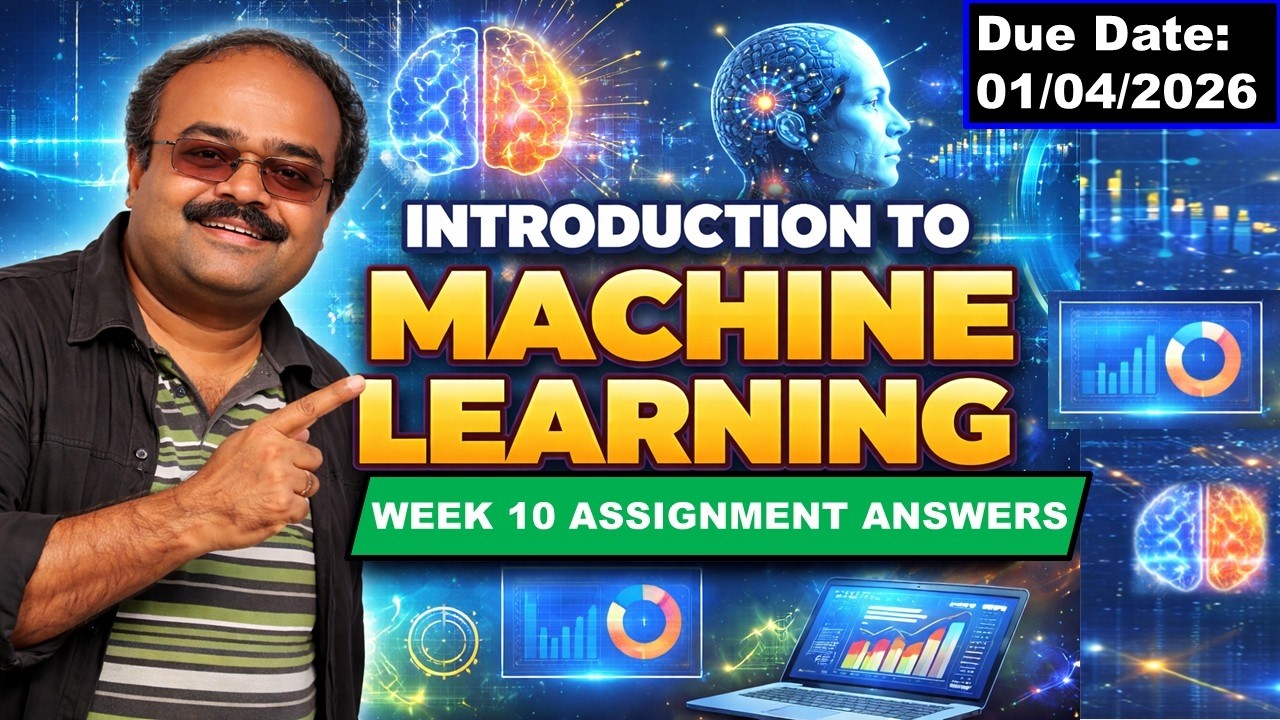 Introduction to Machine Learning Week 10 Assignment 10 answer solution ...