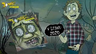 Zombíci... Zubatí mazlíčci!