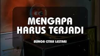 Bunga Citra Lestari - Mengapa harus Terjadi (Kaset Jadul)