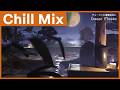 Chill Mix - Takeda Fu の世界に浸る作業用BGM集［睡眠/勉強/集中］