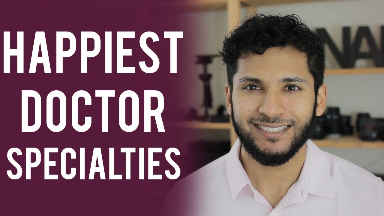 Top 5 Happiest Doctor Specialties Best Lifestyle, Gender Gap, Happy