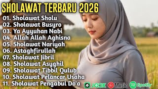 SHOLAWAT NABI MERDU TERBARU 2026SHOLAWAT PENYEJUK HATI PENENANG PIKIRAN