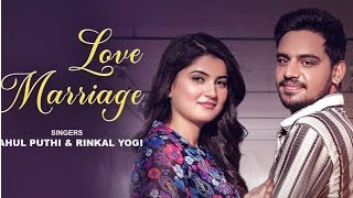 Love Marriage Karenge Court Mein  4k Hd Song  Rahul Puthi Rinkal Yogi  Latest Haryanvi Song 2025