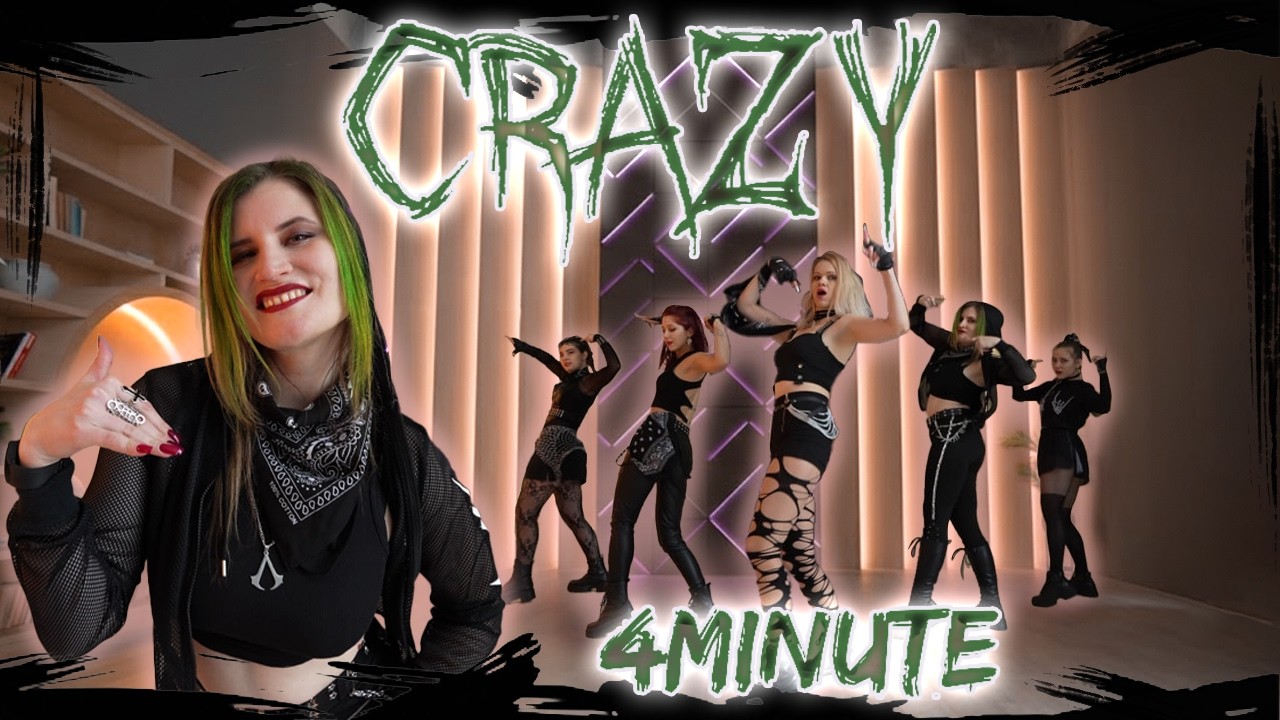 4MINUTE - 'Crazy (미쳐)' | Dance cover by Illuminated crew