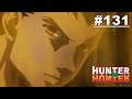 【日語】獵人HUNTER×HUNTER 第131話【怒火×與×亮光】｜Muse木棉花 動畫 線上看