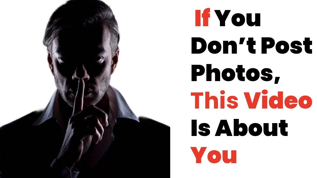 Если вы не публикуете фотографии, это видео о вас! 