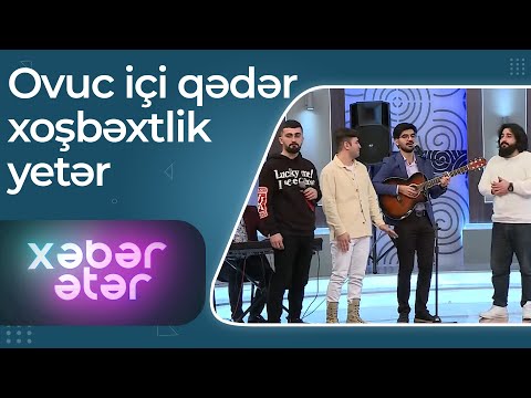 Eyyub Əmiraslanov, Röyal Musa, Hicran Hüseynov - Ovuc içi qədər xoşbəxtlik yetər - Xəbər Ətər