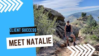 Client Spotlight: Meet Natalie!