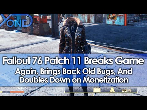 Fallout 76 Patch 11 Breaks Game Again, Brings Back Old Bugs, Doubles Down on Monetization