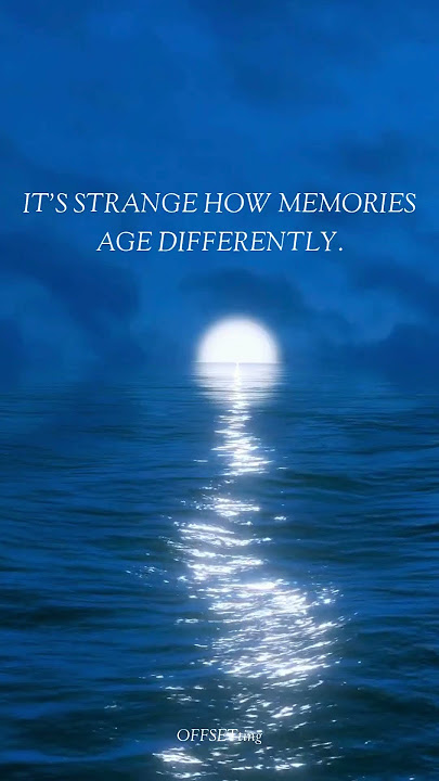 Some fade, others sharpen. Time has favorites.#OFFSETting #memory #reflection #thoughts #words