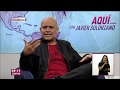 Aquí con Javier Solórzano - Odin Dupeyron (29/05/2019)