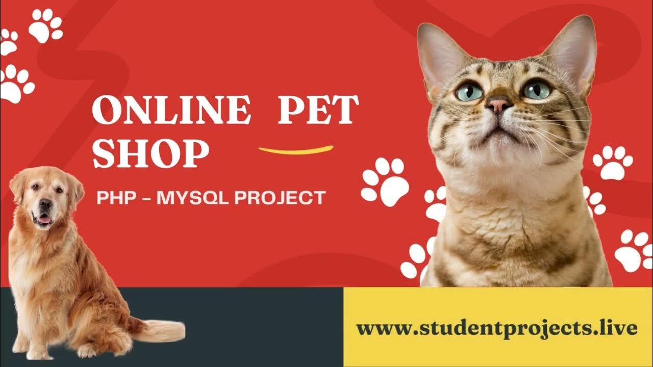 Online Pet Shop Project developed using PHP & MySQL YouTube