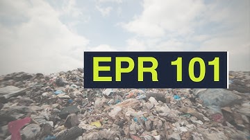 What is Extended Producer Responsibility (EPR)?