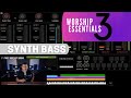 Worship Essentials 3 - Tutorial (Synth Bass)