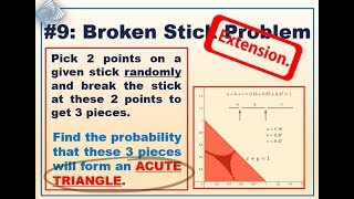521 Math #9: Broken Stick Problem (2 approaches)