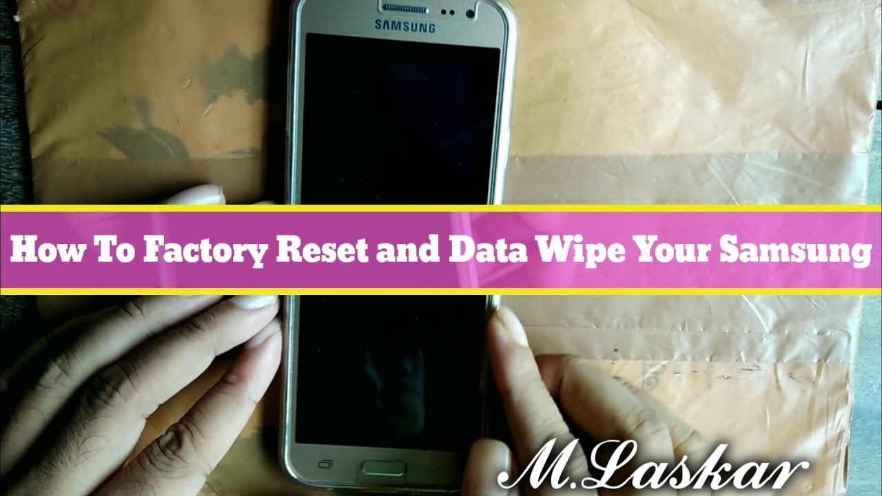 How To Factory Reset & Data Wipe Your Samsung 2017 YouTube