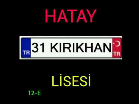 Hatay Kırıkhan lisesi 12-E ( HATIRALAR)