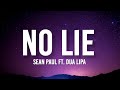 Sean Paul - No Lie (Lyrics) ft. Dua Lipa