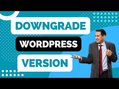 How To Downgrade Wordpress 5.6 To An Older Version