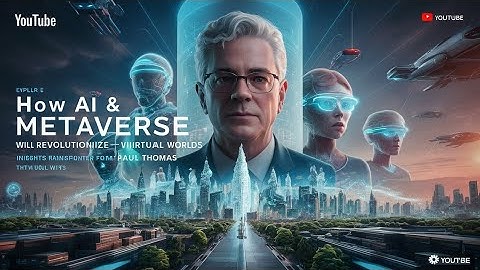 How AI & Metaverse Will Revolutionize Virtual Worlds | Insights from Paul Thomas