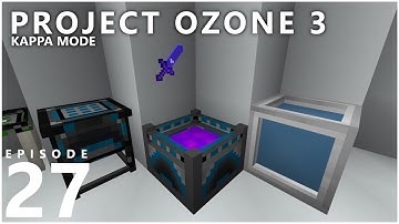 Project Ozone 3 Kappa Mode - EPEOLATRY [E27] (Modded Minecraft Sky Block)