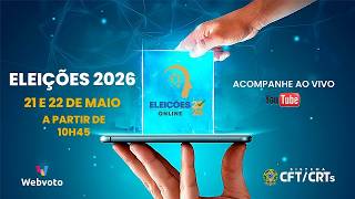 Encerramento Eleições Gerais do Sistema CFT/CRTs 2026