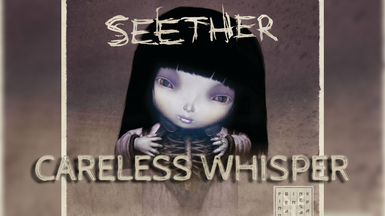 Seether - Careless Whisper 🎤 [Karaoke] [Instrumental]