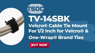 TSOC® CABLE TIE MOUNTS, SADDLE MOUNT FOR USE WITH 1/2" WIDTH VELCRO® TIES AND VELCRO® ONE WRAPS