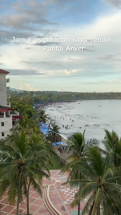Pantai Anyer jam 6 pagi #shorts #short