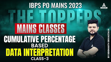 Cumulative Percentage Based Data Interpretation #3 | IBPS PO Mains 2023 | By Siddharth Srivastava