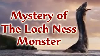The Unexplained Mystery of The Loch Ness Monster | बहुत ही खतरनाक