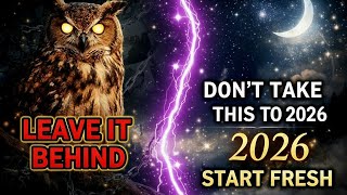 🦉Closing the Old Cycle Without Carrying It Into 2026 | #OwlWisdomWednesday✨