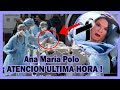 ¡ ATENCION ULTIMA HORA ! El doctor reveló tristes noticias sobre Ana María Polo hoy 2020