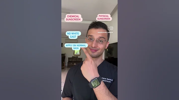 Physical suncreen Vs Chemical Sunscreen  ||Dr Ankur Sarin|| - DayDayNews