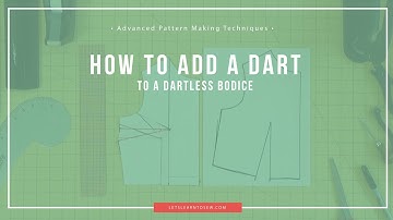 Advanced Pattern Making Techniques: Adding a dart to a dartless pattern full bust adjustment