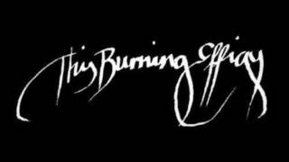 This Burning Effigy - An untold release