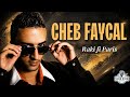 Cheb Faycal Raki Fi Paris 