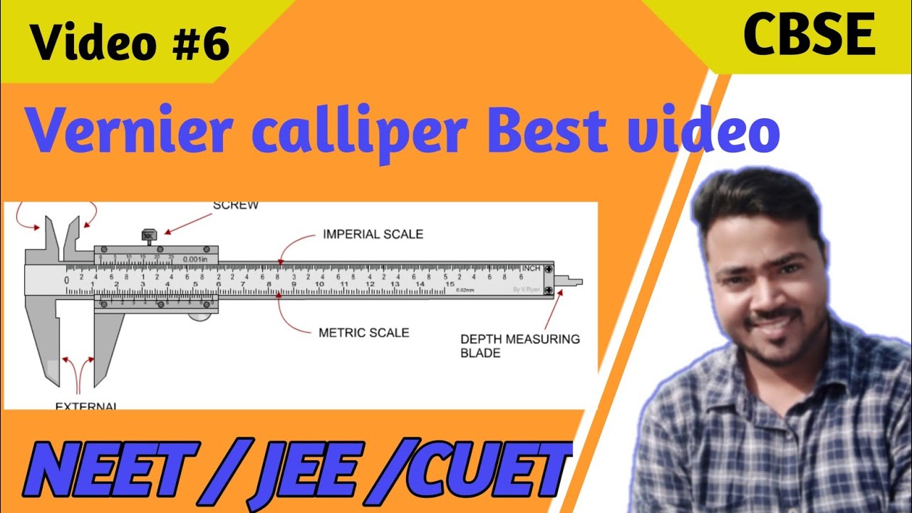 Vernier calliper Best Video JEE/NEET/ CUET YouTube