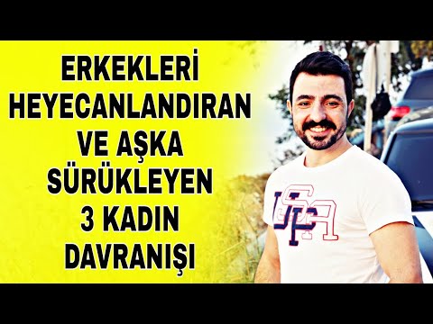 Video: Erkekleri Cezbeden 3 Kadınsı Nitelik