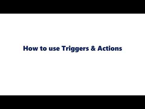 How to use Triggers & Actions - YouTube