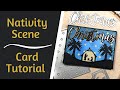 Nativity Scene Card Tutorial | Ink-Blended Winter Sky | The Stamps of Life