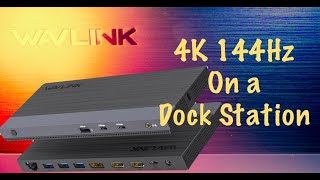 WavLink 4K 144HZ USB C Docking Station Review