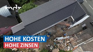 (Alb-)Traum Eigenheim: Warum der Hausbau immer schwieriger wird | Umschau | MDR