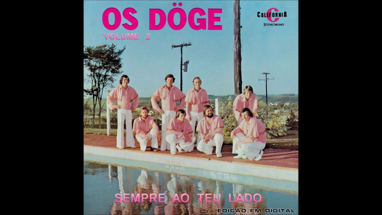 OS DÖGE - Vol. 2 ''Sempre ao teu lado'' (1976, LP Completo FULL STEREO HQ)