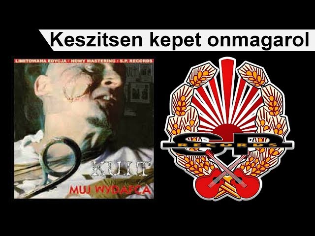 Kult - Keszitsen Tepek Onmagarol