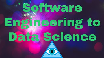 Transitioning from Software engineering to Data Science in 2020 | What you need to learn