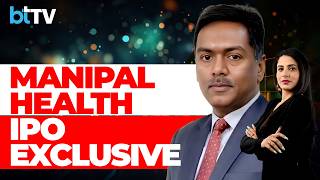 Manipal Health Enterprises Sets Price Band For Rs 9,275 Crore IPO, Opens July 29