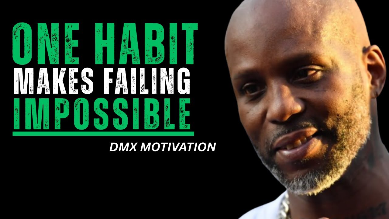 THE ONE HABIT THAT WILL CHANGE YOUR LIFE OVERNIGHT || DMX MOTIVATION ...
